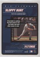 Defense - Sloppy Bunt [EX to NM]