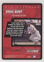 Offense - Drag Bunt [EX to NM]