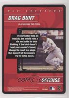 Offense - Drag Bunt