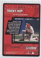 Offense - Tricky Hop