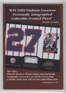 2002 Playoff Absolute Memorabilia - Autograph Sweepstakes Entry Cards #6 - Vladimir Guerrero