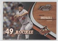 Travis Driskill #/500