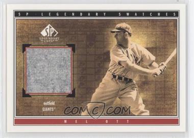 2002 SP Legendary Cuts - SP Legendary Swatches #S-MOt - Mel Ott