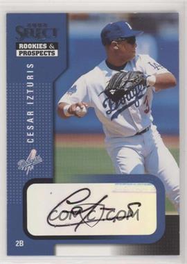 2002 Select Rookies & Prospects - Autographs #19.2 - Cesar Izturis (Blue Ink)