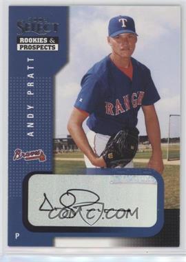 2002 Select Rookies & Prospects - Autographs #7 - Andy Pratt