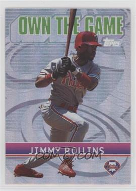 2002 Topps - Own the Game #OG7 - Jimmy Rollins