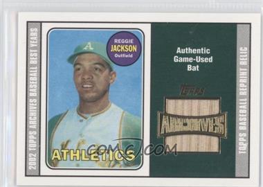 2002 Topps Archives - Bat Relics #TBR-RJ - Reggie Jackson