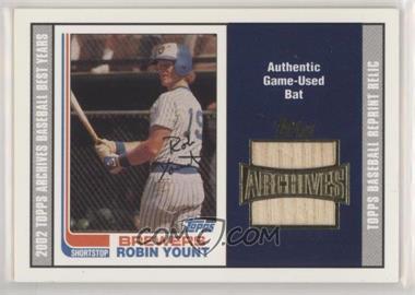 2002 Topps Archives - Bat Relics #TBR-RY - Robin Yount
