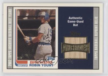 2002 Topps Archives - Bat Relics #TBR-RY - Robin Yount