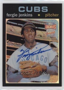 2002 Topps Archives Reserve - Autographs #TRA-FJ - Fergie Jenkins