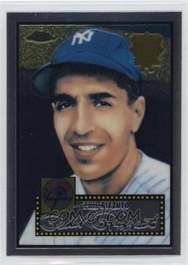 2002 Topps Chrome - 1952 Reprints #52R-7 - Phil Rizzuto