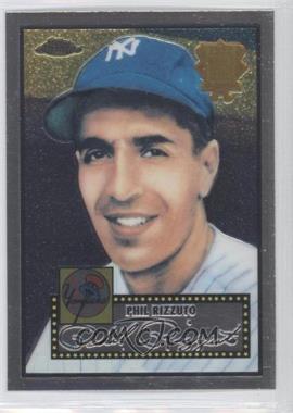 2002 Topps Chrome - 1952 Reprints #52R-7 - Phil Rizzuto