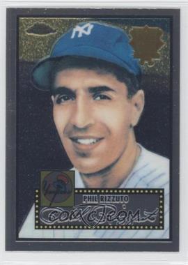 2002 Topps Chrome - 1952 Reprints #52R-7 - Phil Rizzuto