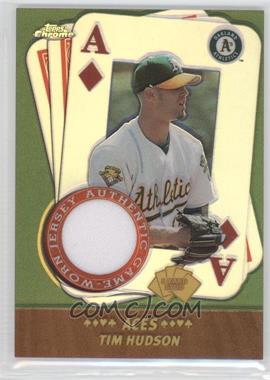 2002 Topps Chrome - 5 Card Stud Aces #5AC-TH - Tim Hudson