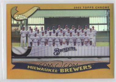 2002 Topps Chrome - [Base] - Gold Refractor #656 - Milwaukee Brewers Team