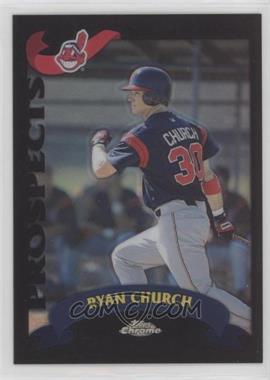 2002 Topps Chrome Traded & Rookies - [Base] - Black Refractor #T243 - Ryan Church /100