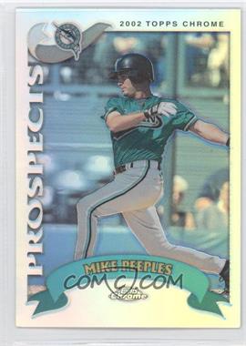 2002 Topps Chrome Traded & Rookies - [Base] - Refractor #T239 - Mike Peeples