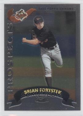 2002 Topps Chrome Traded & Rookies - [Base] #T208 - Brian Forystek