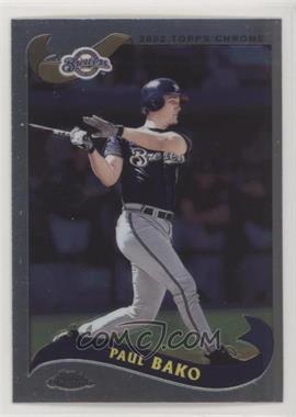 2002 Topps Chrome Traded & Rookies - [Base] #T71 - Paul Bako