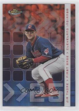 2002 Topps Finest - [Base] - X-Fractor #88 - Jim Thome /299