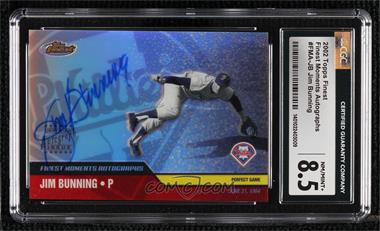 2002 Topps Finest - Moments Autographs #FMA-JB - Jim Bunning [CGC 8.5 NM/Mint+]