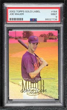 2002 Topps Gold Label - [Base] #164 - Joe Mauer [PSA 9 MINT]