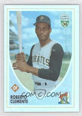 2002 Topps Super Teams - [Base] - Retrofractors #50 - Roberto Clemente /1960