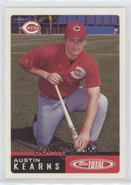 2002 Topps Total - [Base] #576 - Austin Kearns