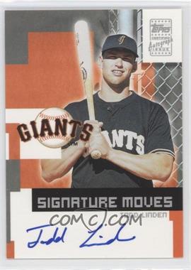 2002 Topps Traded - Signature Moves #TA-TL - Todd Linden