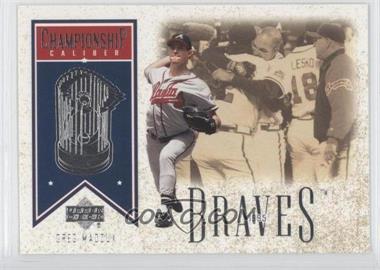 2002 Upper Deck - Championship Caliber #CC6 - Greg Maddux