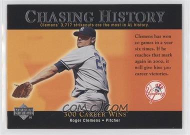 2002 Upper Deck - Chasing History #CH3 - Roger Clemens