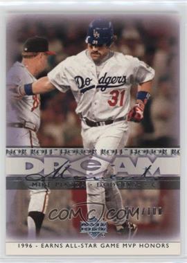 2002 Upper Deck Honor Roll - [Base] - Silver #33 - Dream Moments - Mike Piazza /100