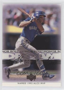 2002 Upper Deck Honor Roll - [Base] #40 - Dream Moments - Roberto Alomar