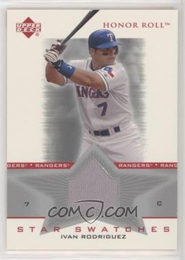 2002 Upper Deck Honor Roll - Star Swatches #SS-IR4 - Ivan Rodriguez