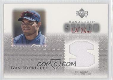 2002 Upper Deck Honor Roll - Stitch of Nine #S9-IR2 - Ivan Rodriguez