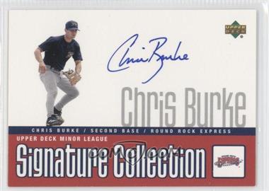 2002 Upper Deck Minor League Baseball - Signature Collection #CB - Chris Burke