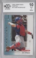 Ivan Rodriguez [BCCG 10 Mint or Better]