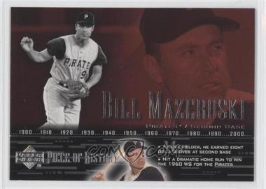 2002 Upper Deck Piece Of History - [Base] #84 - Bill Mazeroski