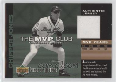 2002 Upper Deck Piece Of History - The MVP Club - Memorabilia #M-CJ - Chipper Jones