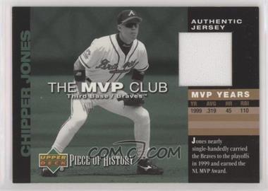 2002 Upper Deck Piece Of History - The MVP Club - Memorabilia #M-CJ - Chipper Jones