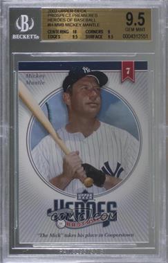 2002 Upper Deck Prospect Premieres - Heroes of Baseball Mickey Mantle #H MM8 - Mickey Mantle [BGS 9.5 GEM MINT]