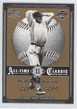 2002 Upper Deck Sweet Spot Classics - [Base] #11 - Walter Johnson