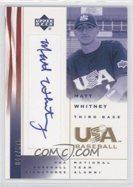 2002 Upper Deck USA Baseball - Signatures #MW - Matt Whitney /375