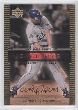 2002 Upper Deck Ultimate Collection - [Base] #74 - David Ross /550