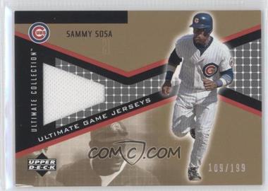 2002 Upper Deck Ultimate Collection - Ultimate Game Jerseys - Tier 4 #JR-SS - Sammy Sosa /199