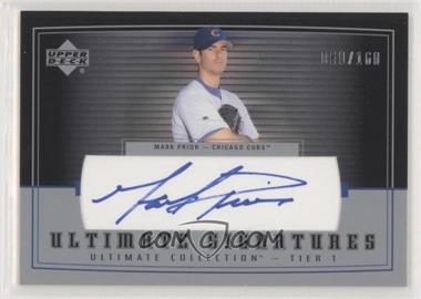 2002 Upper Deck Ultimate Collection - Ultimate Signatures #Tier 1 -MP1 - Mark Prior /160