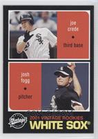 Joe Crede, Josh Fogg