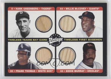 2002 Upper Deck Vintage - Timeless Teams Quad Bats #B-1B - Frank Thomas, Willie McCovey, Eddie Murray, Hank Greenberg