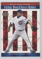 Kerry Wood [EX to NM]