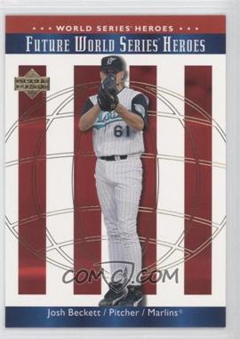 2002 Upper Deck World Series Heroes - [Base] #156 - Josh Beckett